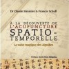 "La valse magique des aiguilles" & "Cryothérapie : le frisson salvateur"