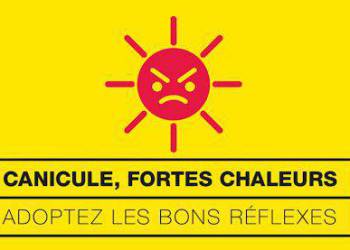 FORTES CHALEURS - Protégez-vous !