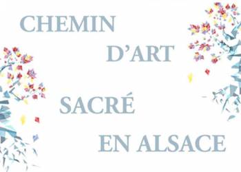 24e Chemin d'Art Sacré en Alsace