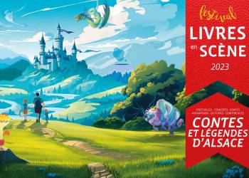 Légendes d'Alsace - Festival Livres en scène
