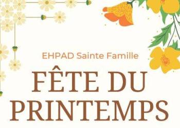 EHPAD STE FAMILLE - FÊTE DE PRINTEMPS
