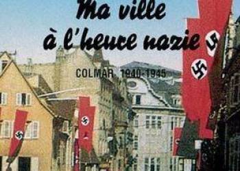 MA VILLE A L'HEURE NAZIE