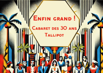COMPAGNIE TALLIPOT - "ENFIN GRAND !"